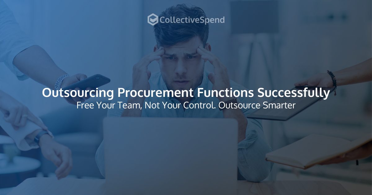 Outsourcing Procurement: A Guide to Success