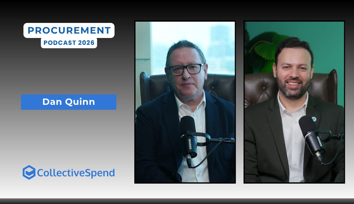 Dan Quinn on the CollectiveSpend Procurement Leaders MENA podcast