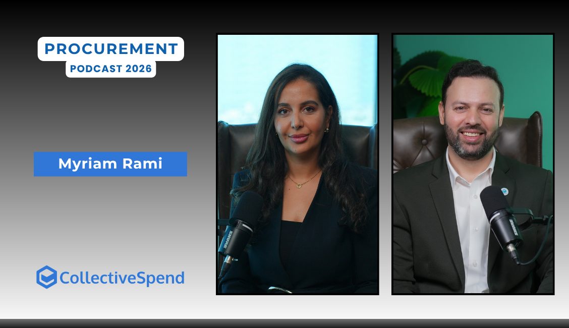 Myriam Rami on the CollectiveSpend Procurement Leaders MENA podcast