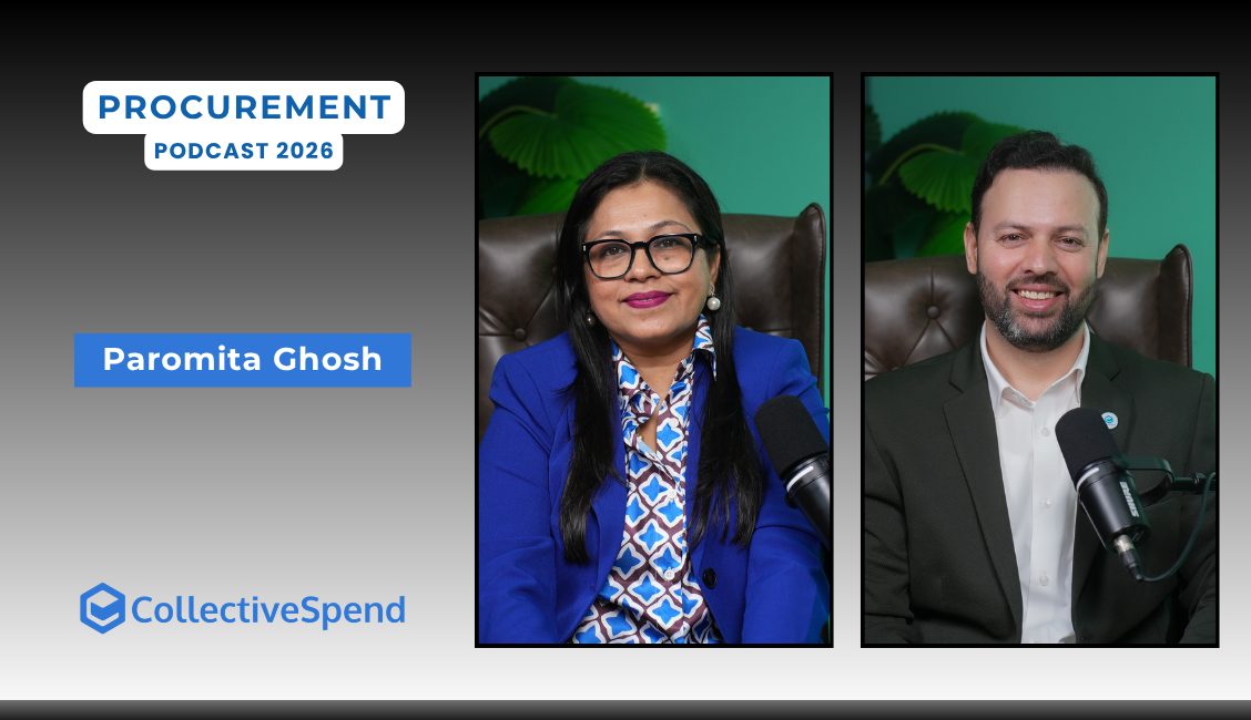 Paromita Ghosh on the CollectiveSpend Procurement Leaders MENA podcast