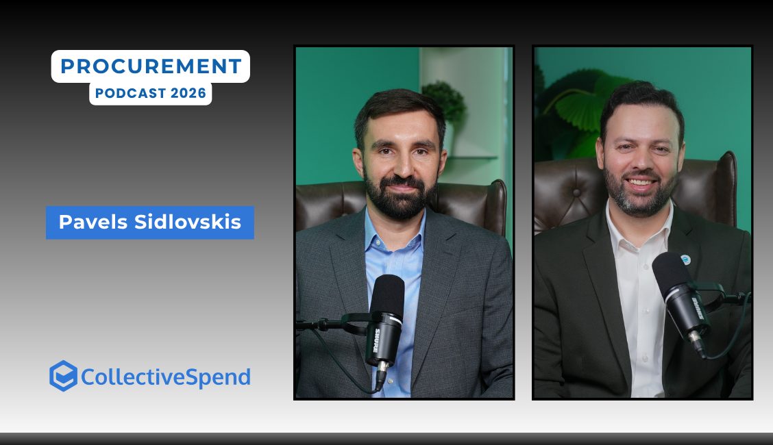 Pavels Sidlovskis on the CollectiveSpend Procurement Leaders MENA podcast