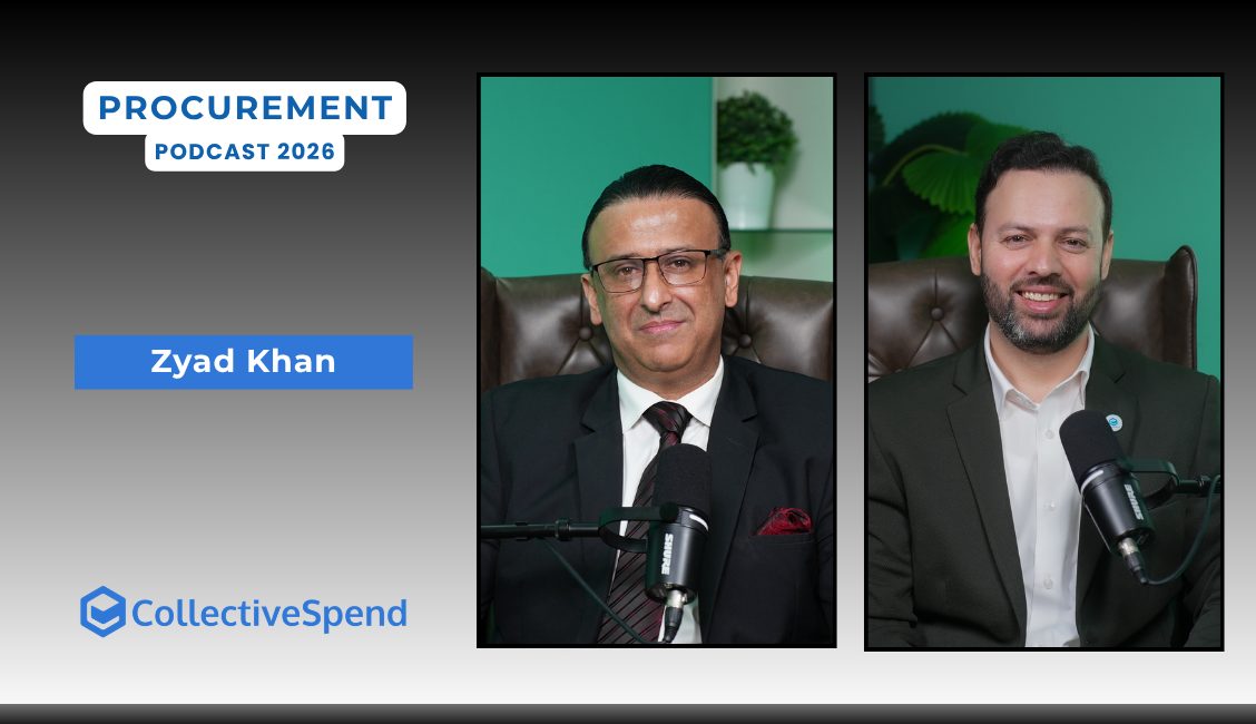 Zyad Khan on the CollectiveSpend Procurement Leaders MENA podcast