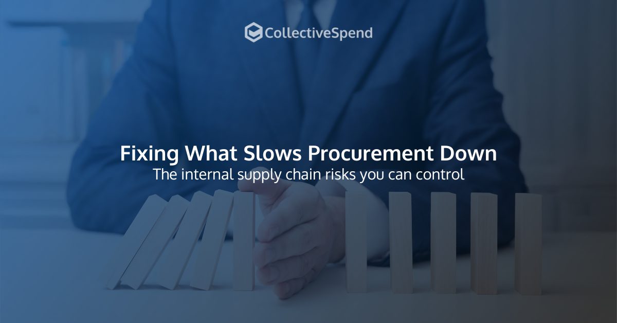 The Supply Chain Issues Procurement Can Control
